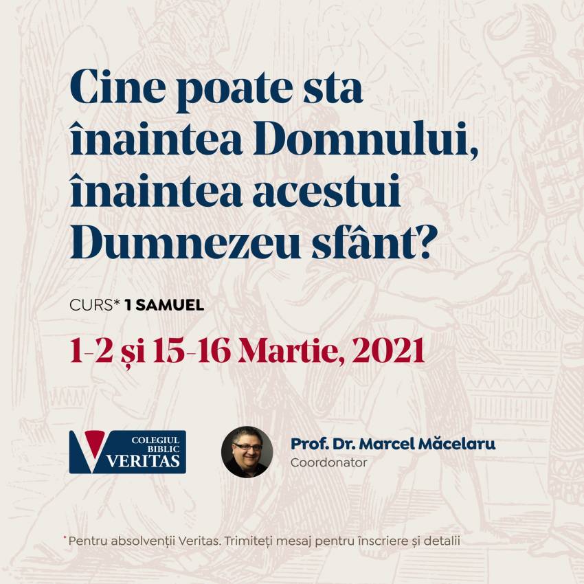 Colegiul Biblic Veritas România ◉ Curs cu Dr. Marcel Măcelaru