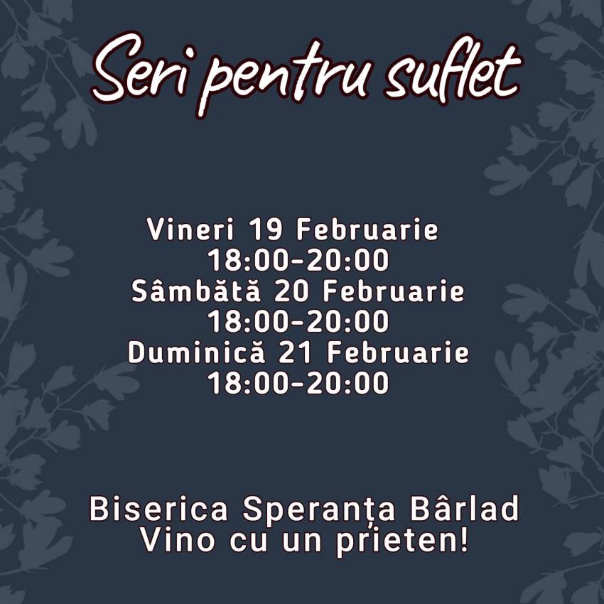 Seri pentru suflet la Biserica Speranța Bârlad