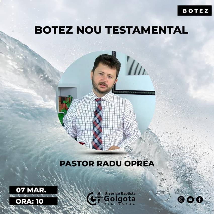 Botez la Biserica Golgota Timişoara ◉ Invitat: Radu Oprea