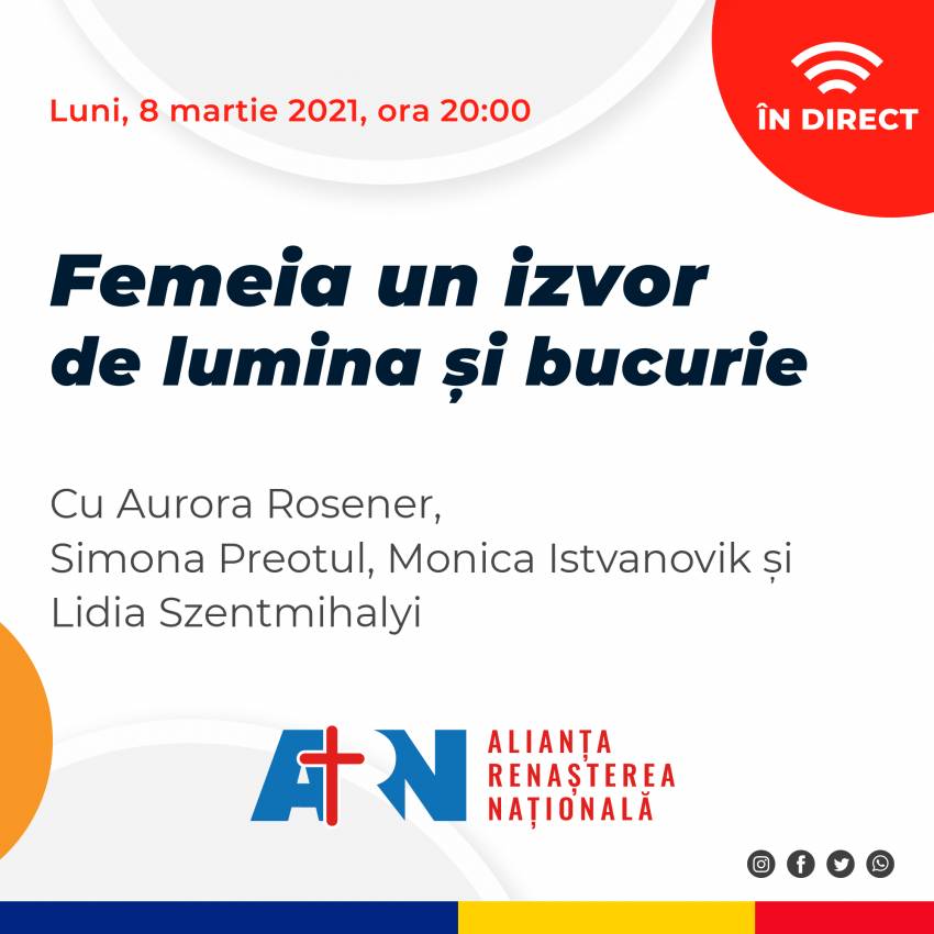 Femeia un izvor de lumina și bucurie ◉ Cu Aurora Rosener, Simona Preotu, Monica Istvanovik și Lidia Szentmihalyi