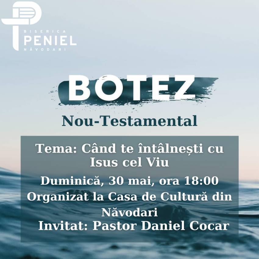 Botez la Biserica Peniel Năvodari ◉ Invitat: Daniel Cocar