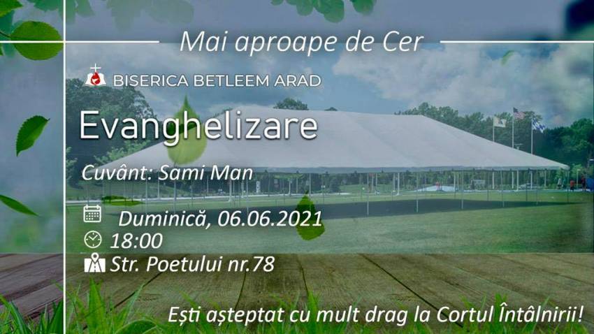 Biserica Betleem Arad: Evanghelizare cu Sami Man la Cortul Întâlnirii
