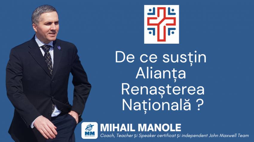 De ce susțin Alianța Renașterea Națională?
