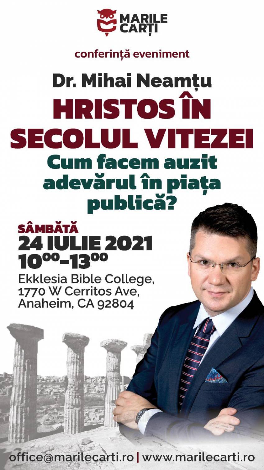 Conferință cu Mihai Neamțu la Ekklesia Bible College Anaheim