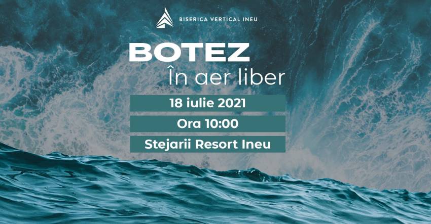 Biserica Vertical Ineu ◉ Botez în aer liber