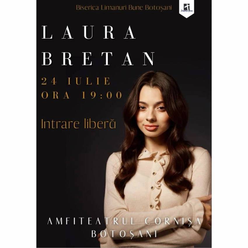 Concert Laura Bretan la Amfiteatrul Parcul Cornișa Botoșani