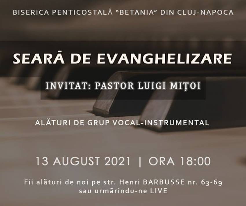 Evanghelizare cu Luigi Miţoi la Biserica Betania Cluj-Napoca