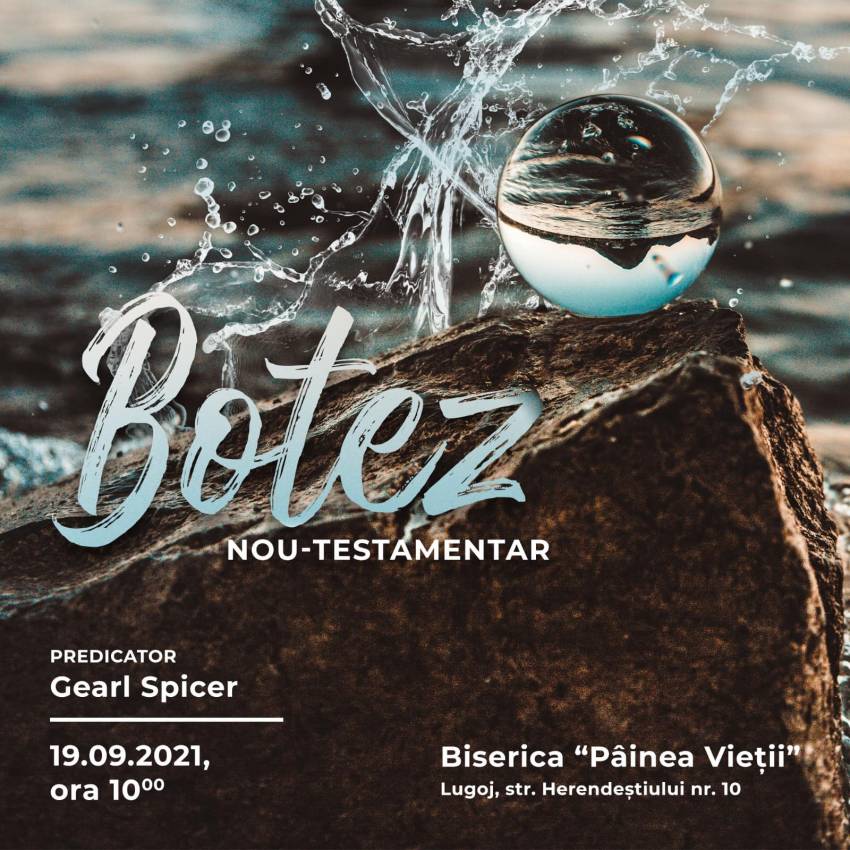 Botez la Biserica Pâinea Vieții Lugoj ◉ Invitat: Gearl Spicer