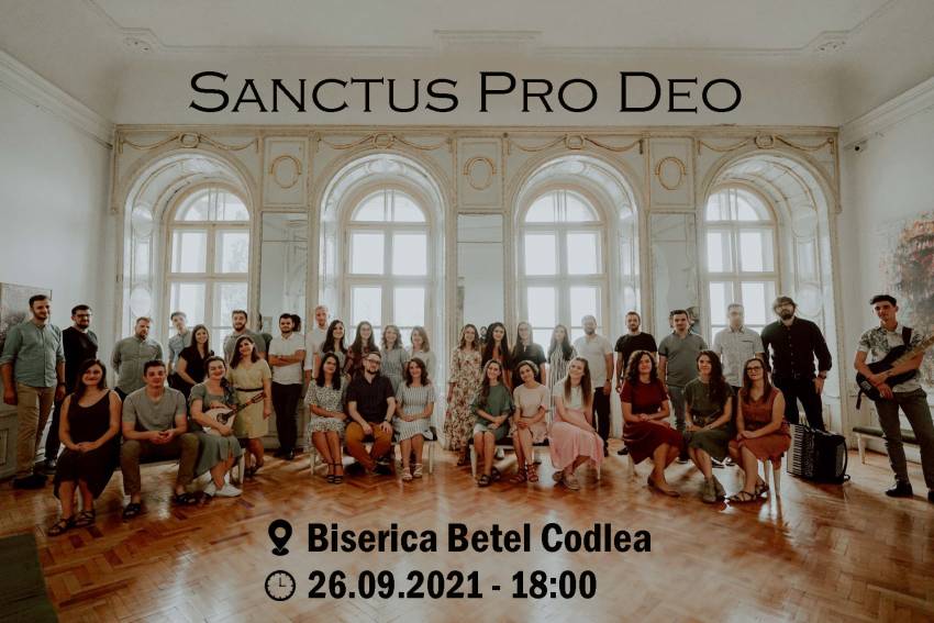Sanctus Pro Deo la Biserica Betel Codlea