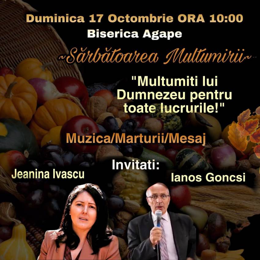 Sărbătoarea Mulțumirii la Biserica Agape Bistriţa