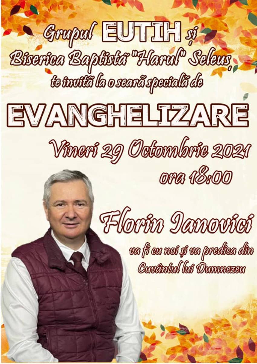 Evanghelizare cu Florin Ianovici la Biserica Baptistă Harul Seleuș