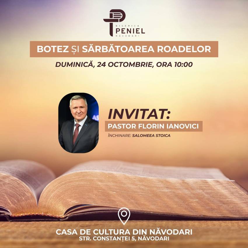 Botez şi Sărbătoarea Roadelor la Biserica Peniel Năvodari ◉ Invitat: Florin Ianovici
