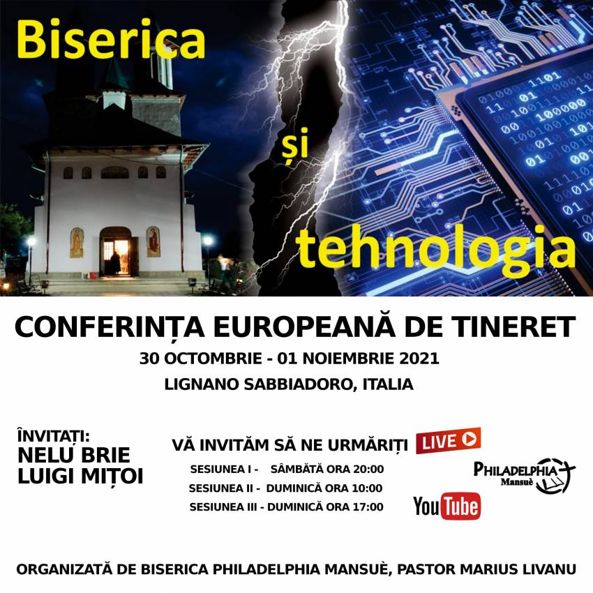 Conferință Europeană de Tineret la Biserica Philadelphia Mansue ◉ Invitați: Luigi Mițoi și Nelu Brie