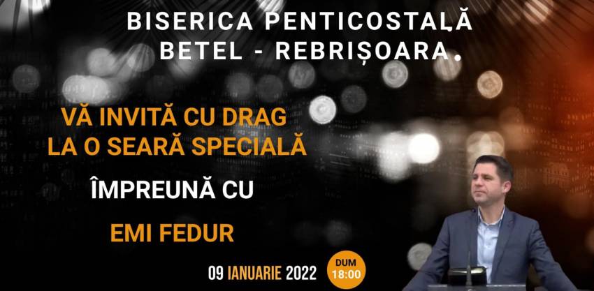 Emanuel Fedur la Biserica Betel Rebrișoara