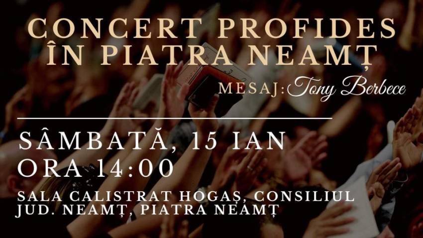 Concert PROFIDES în Piatra Neamț