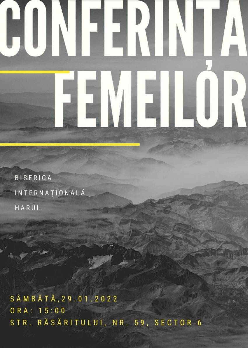 Conferința femeilor la Biserica Internațională Harul București