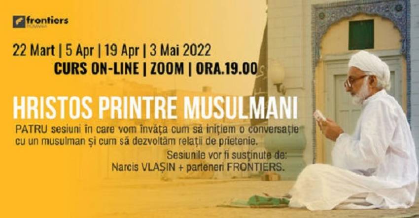 Curs online Frontiers România: Hristos printre musulmani