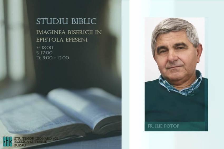 Studiu biblic cu Ilie Potop la Biserica Sfânta Treime Buzău