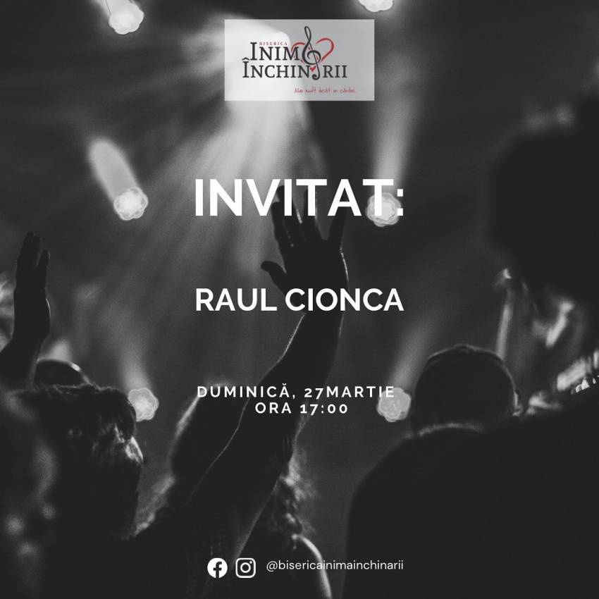 Raul Cionca la Biserica Inima Închinării Deva