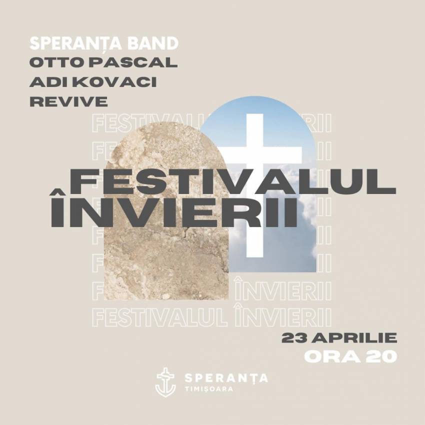 Festivalul Învierii la Biserica Speranța Timișoara