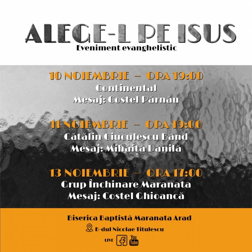 Seri de evanghelizare la Biserica Maranata Arad