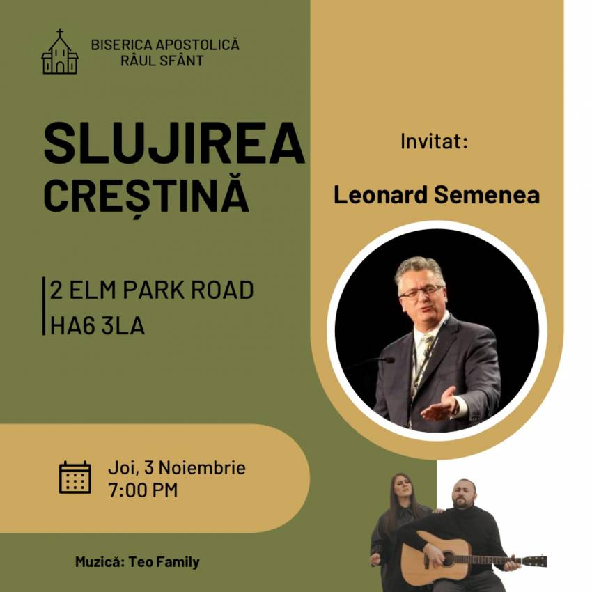 Leonard Semenea & Teo Family la Biserica Apostolică Râul Sfânt Londra