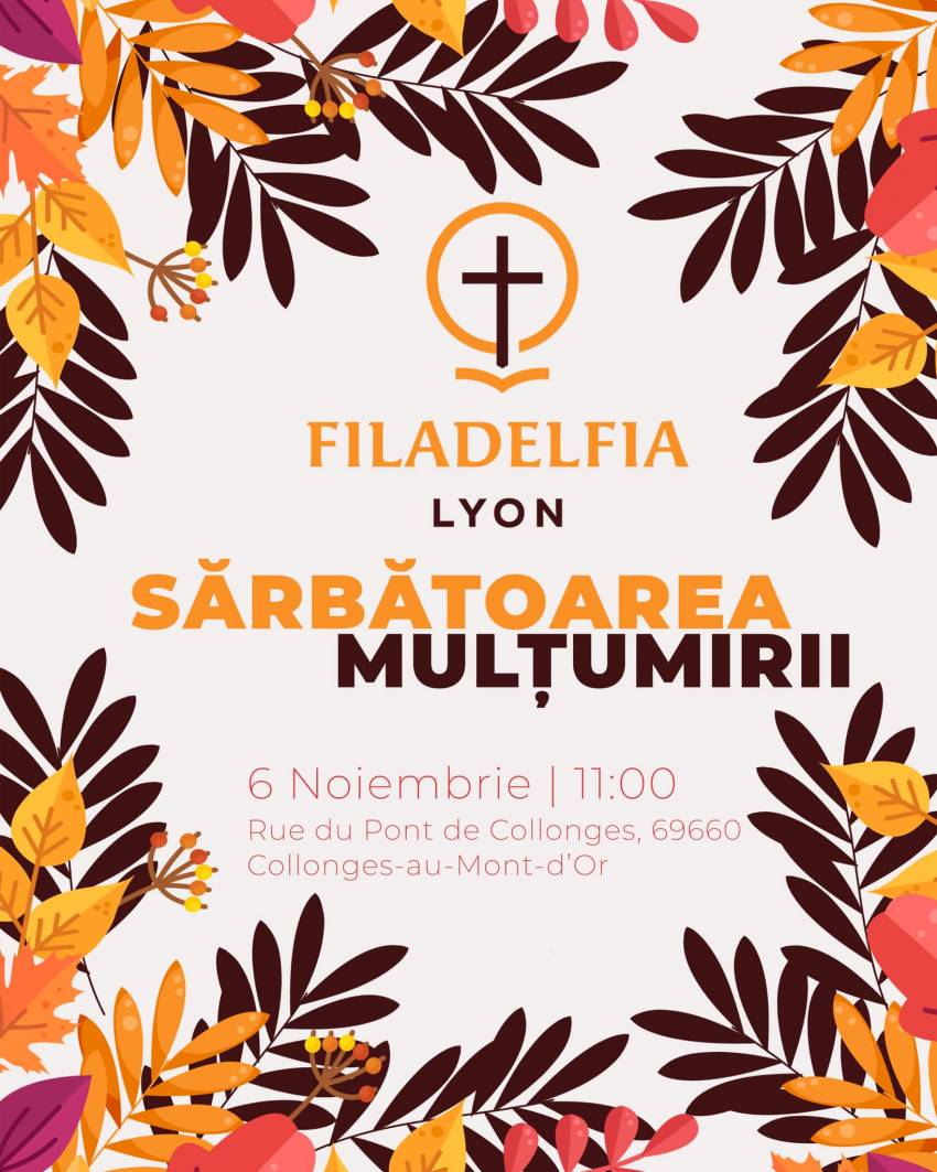 Sărbătoarea Mulțumirii la Biserica Filadelfia Lyon