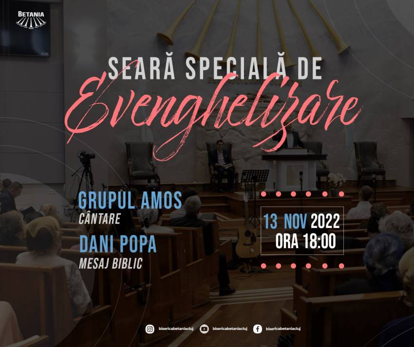 Seară de evanghelizare cu Dani Popa & Grupul Amos la Biserica Betania Cluj-Napoca