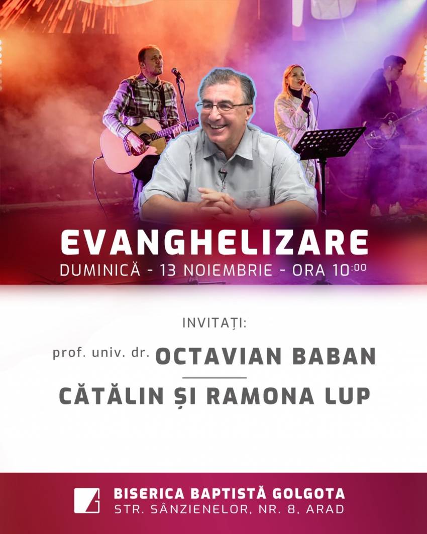 Evangelizare cu Octavian Baban și Cătălin & Ramona Lup la Biserica Golgota Arad
