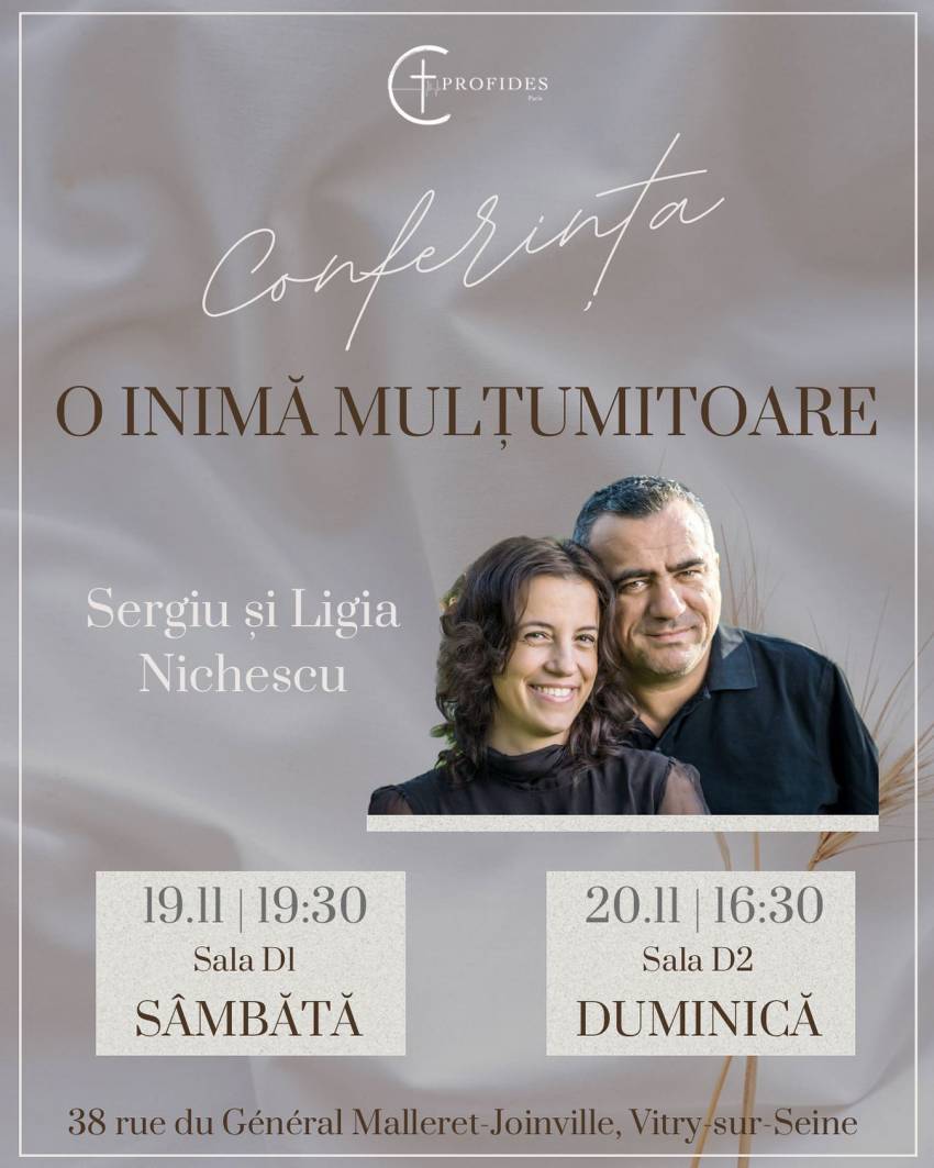 Conferința „O inimă mulțumitoare” cu Sergiu & Ligia Nichescu la Biserica Profides Paris 