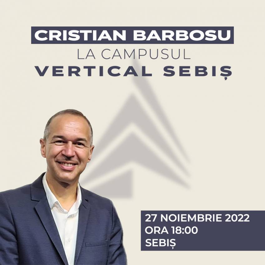 Cristian Barbosu la Campusul Vertical din Sebiș