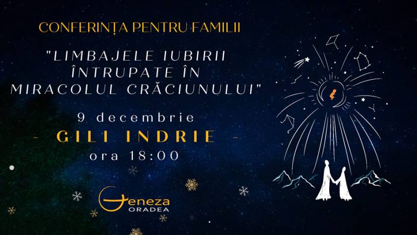 Conferință pentru familii cu Gili Indrie la Biserica Geneza Oradea