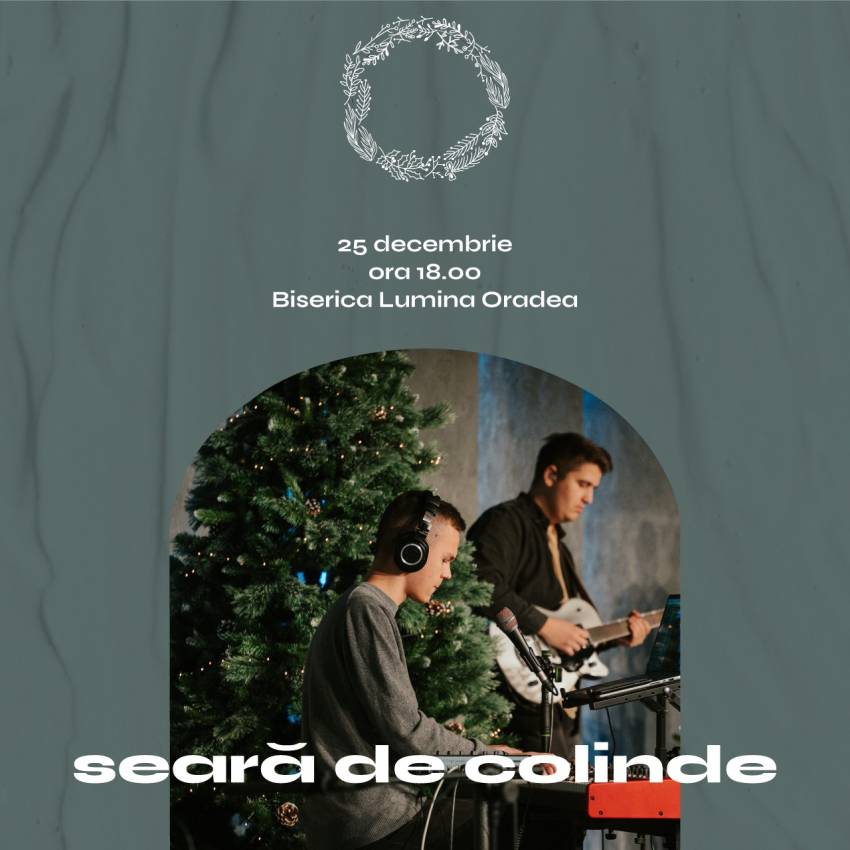 Seară de colinde la Biserica Lumina Oradea