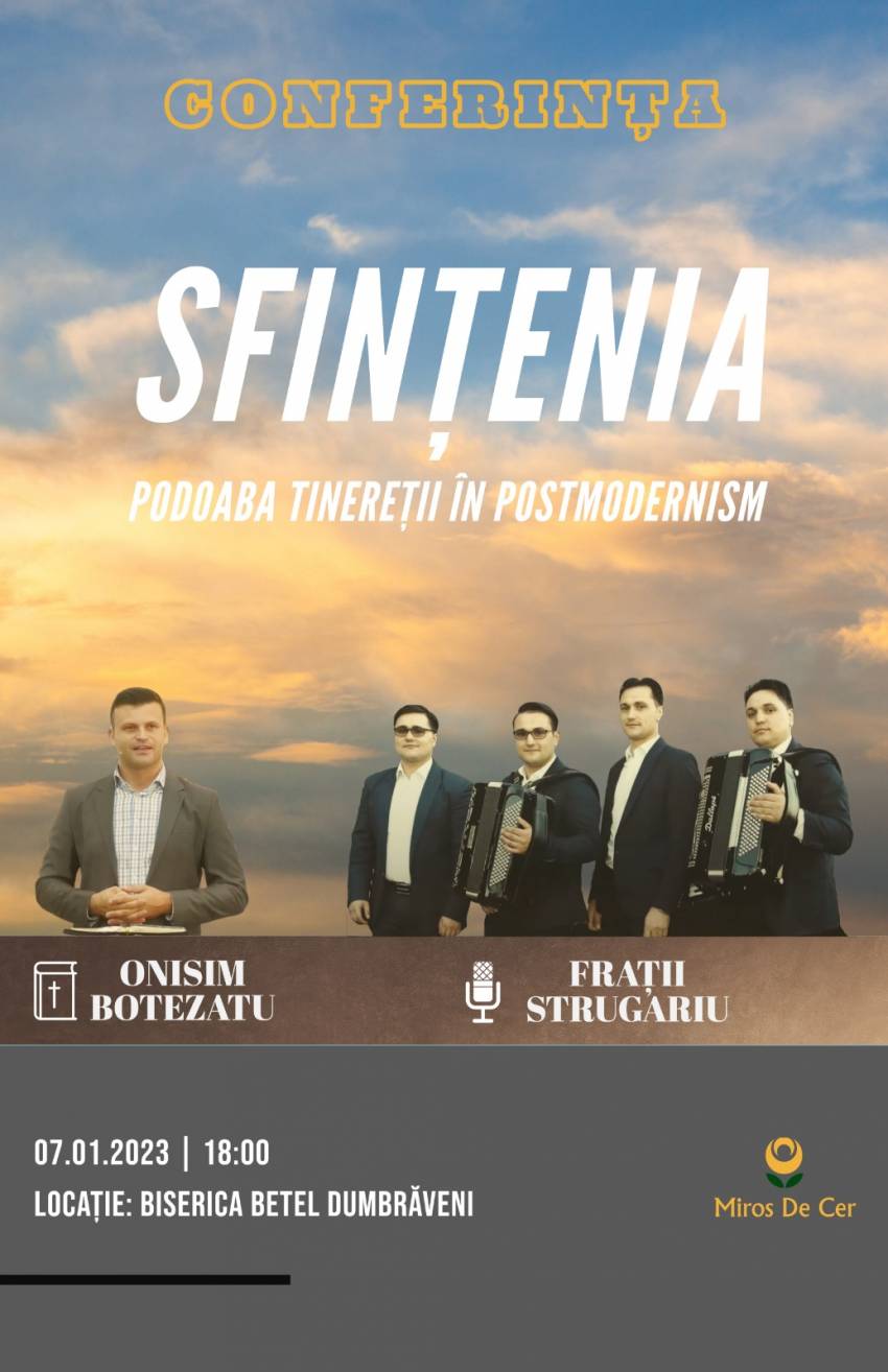 Conferință cu Onisim Botezatu & Frații Strugariu la Biserica Betel Dumbrăveni