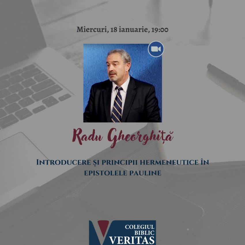 Seminar cu Radu Gheorghiță la Colegiul Biblic Veritas România