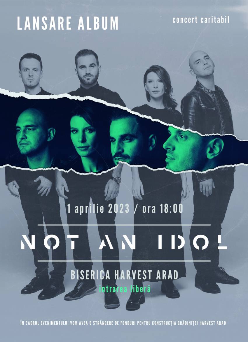 Concert Not an Idol la Biserica Harvest Arad