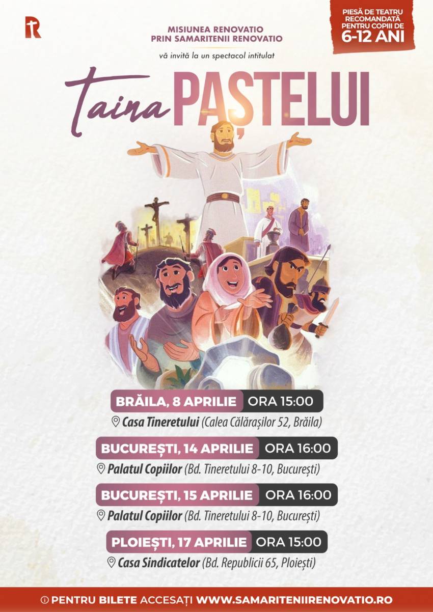 „TAINA PAȘTELUI” în orașele Brăila, București și Ploiești