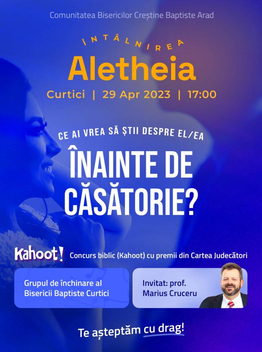 Întâlnirea ALETHEIA cu Marius Cruceru la Biserica Baptistă Curtici