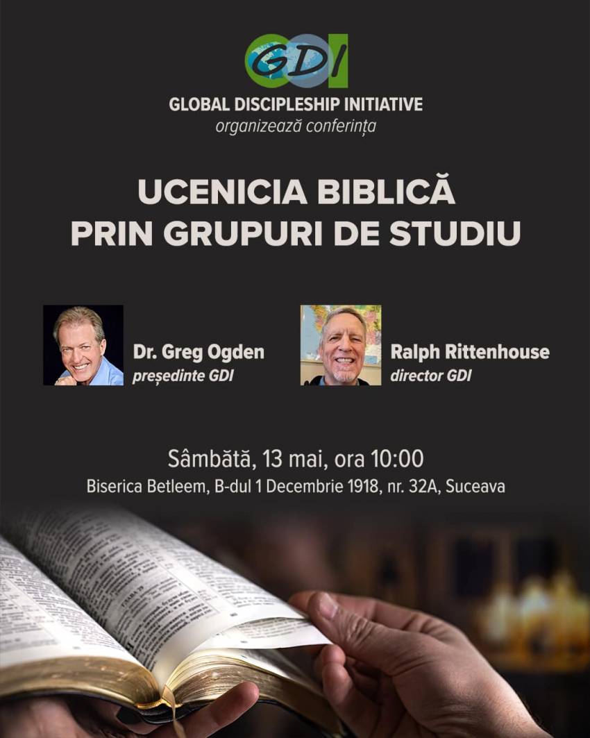 Conferință cu Greg Ogden și Ralph Rittenhouse la Biserica Betleem Suceava