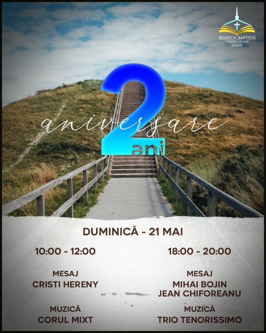 Aniversare 2 ani la Biserica Vestea Bună Lugoj 