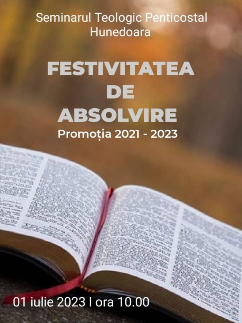 Festivitate de Absolvire la Seminarul Teologic Penticostal Hunedoara