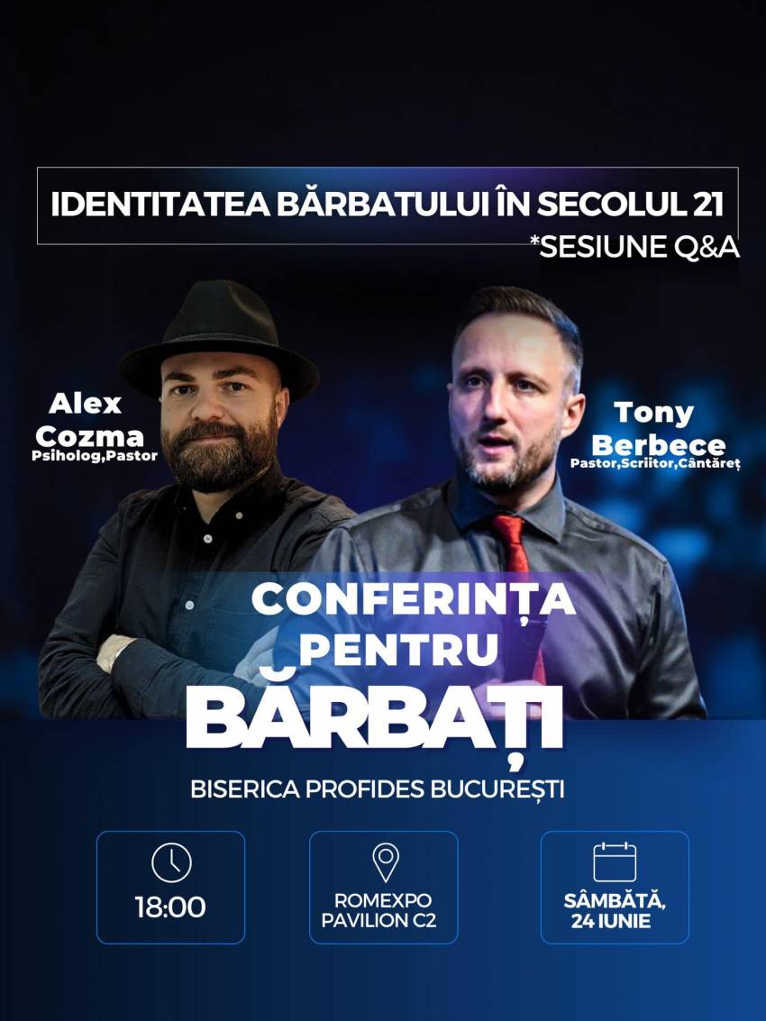Conferință pentru bărbați la Biserica Profides București