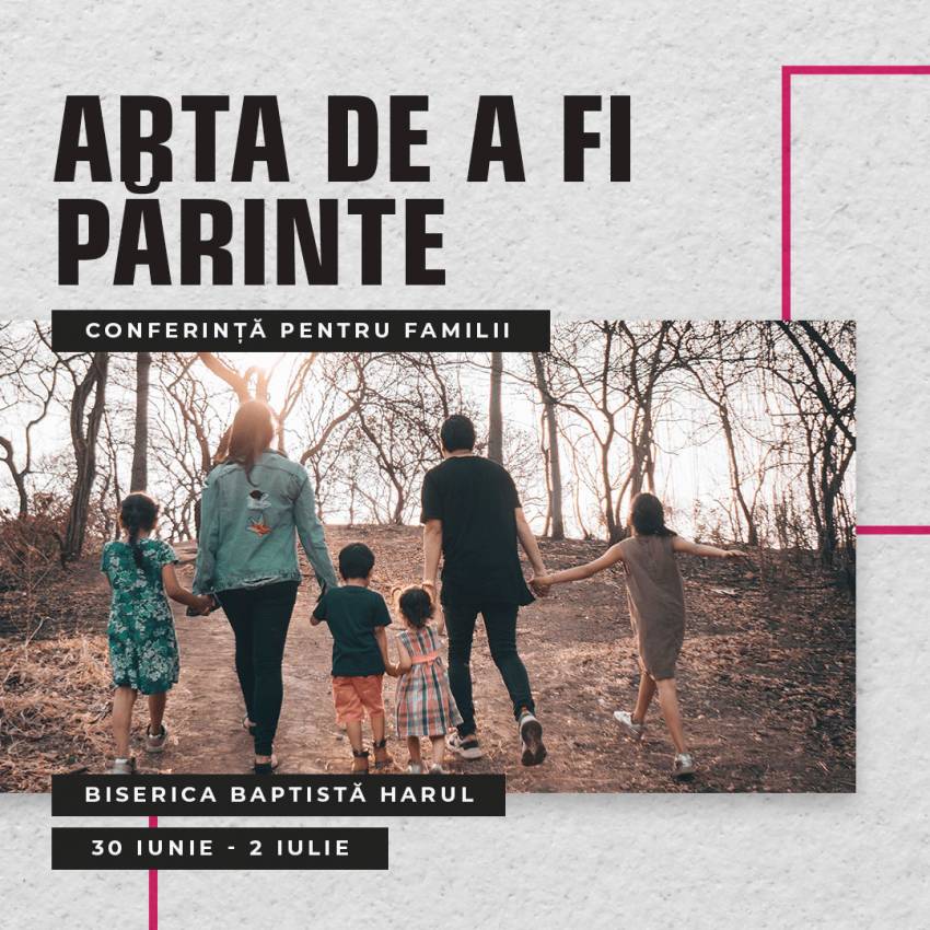 Conferință pentru familii la Biserica Harul Oradea