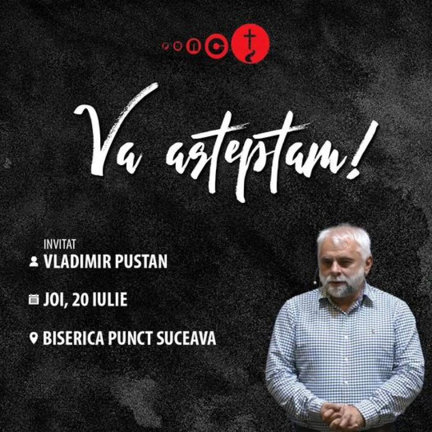 Vladimir Pustan la Biserica Punct Suceava