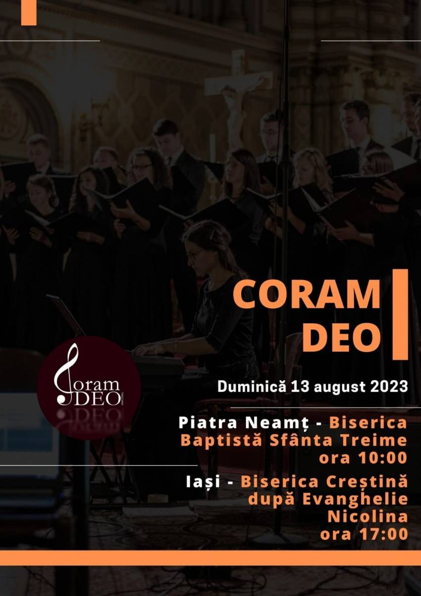 Corul Coram Deo la Biserica Sfânta Treime Piatra Neamț și Biserica Crestină după Evanghelie Nr. 1 Nicolina Iași