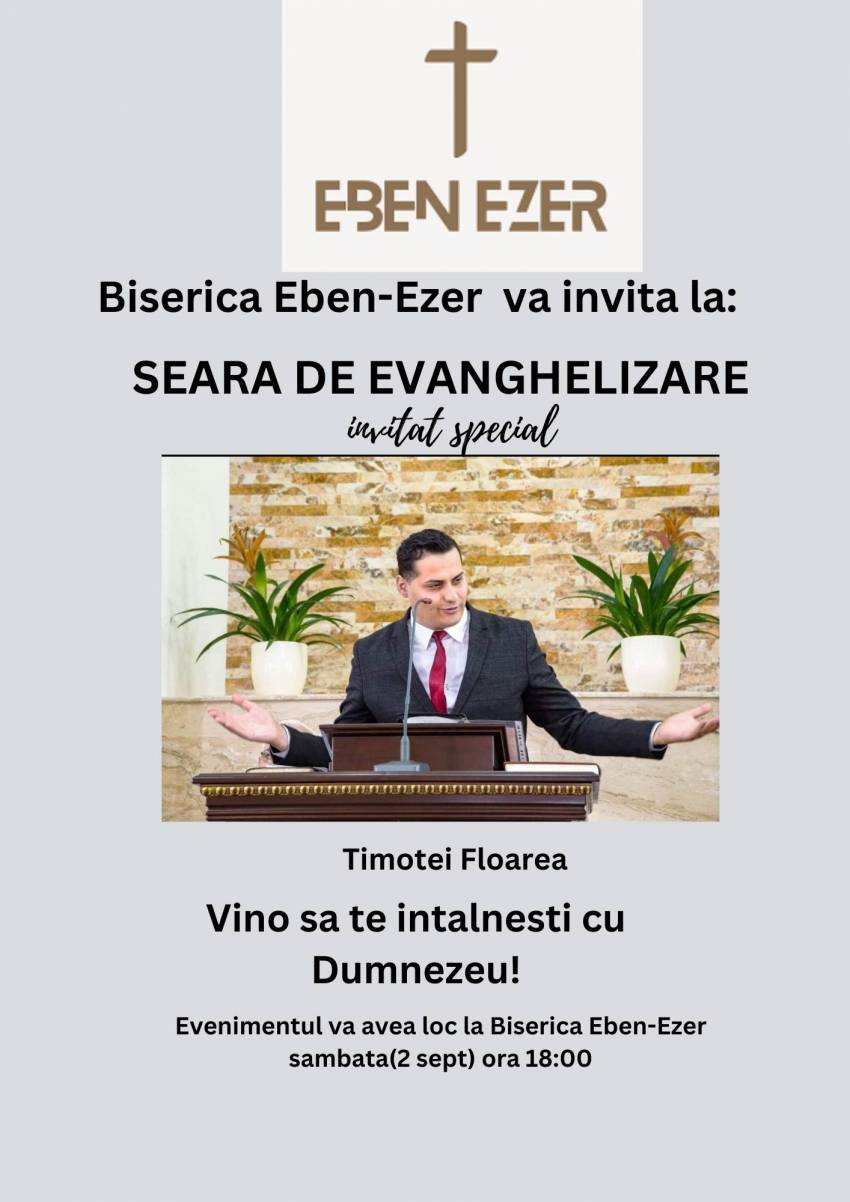 Seară de evanghelizare cu Timotei Floarea la Biserica Eben-Ezer Boldești-Scăeni