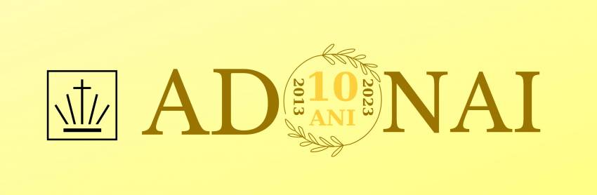 Aniversare 10 de ani la Biserica Adonai București