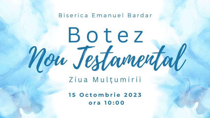 Botez & Sărbătoarea Mulțumirii la Biserica Emanuel Bardar