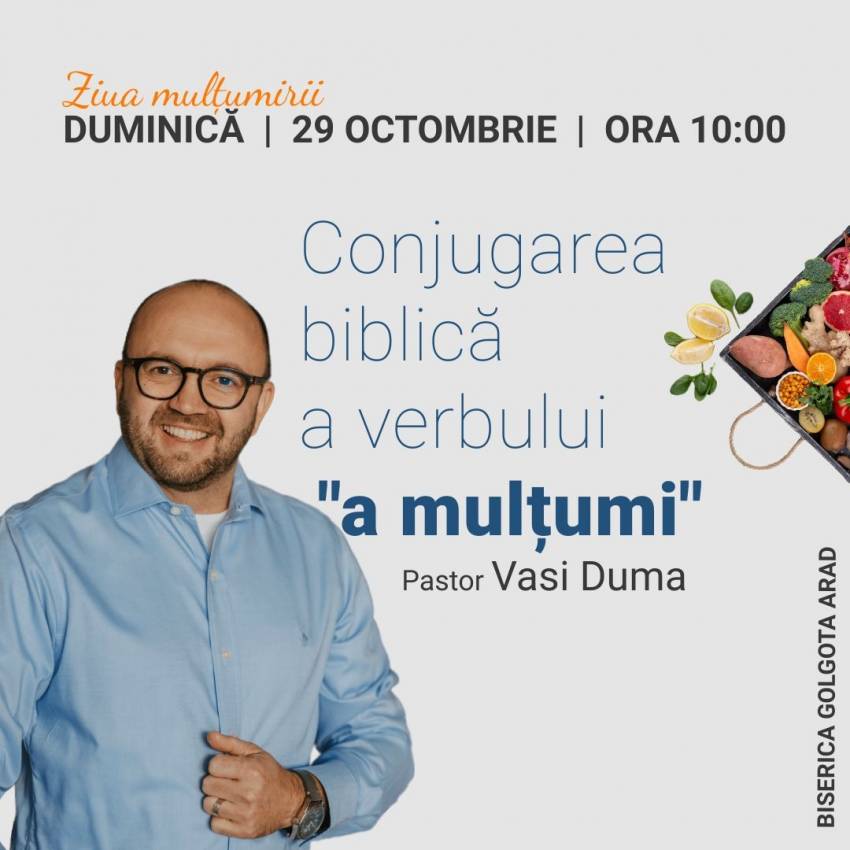 Ziua Mulțumirii la Biserica Golgota Arad