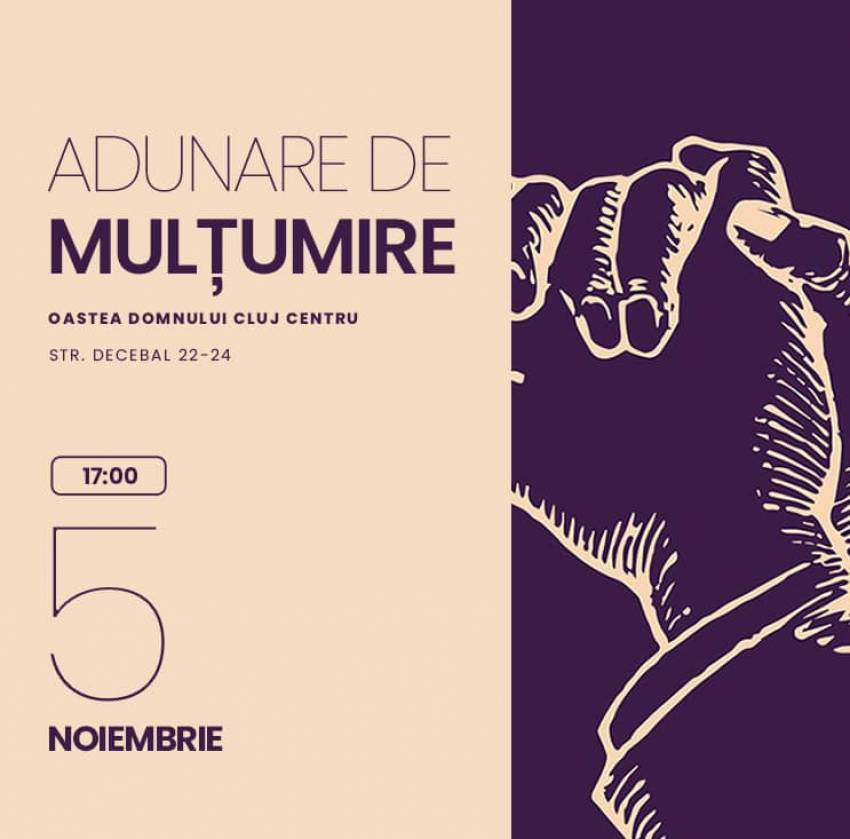 Adunare de Mulțumirie la Oastea Domnului Cluj Centru